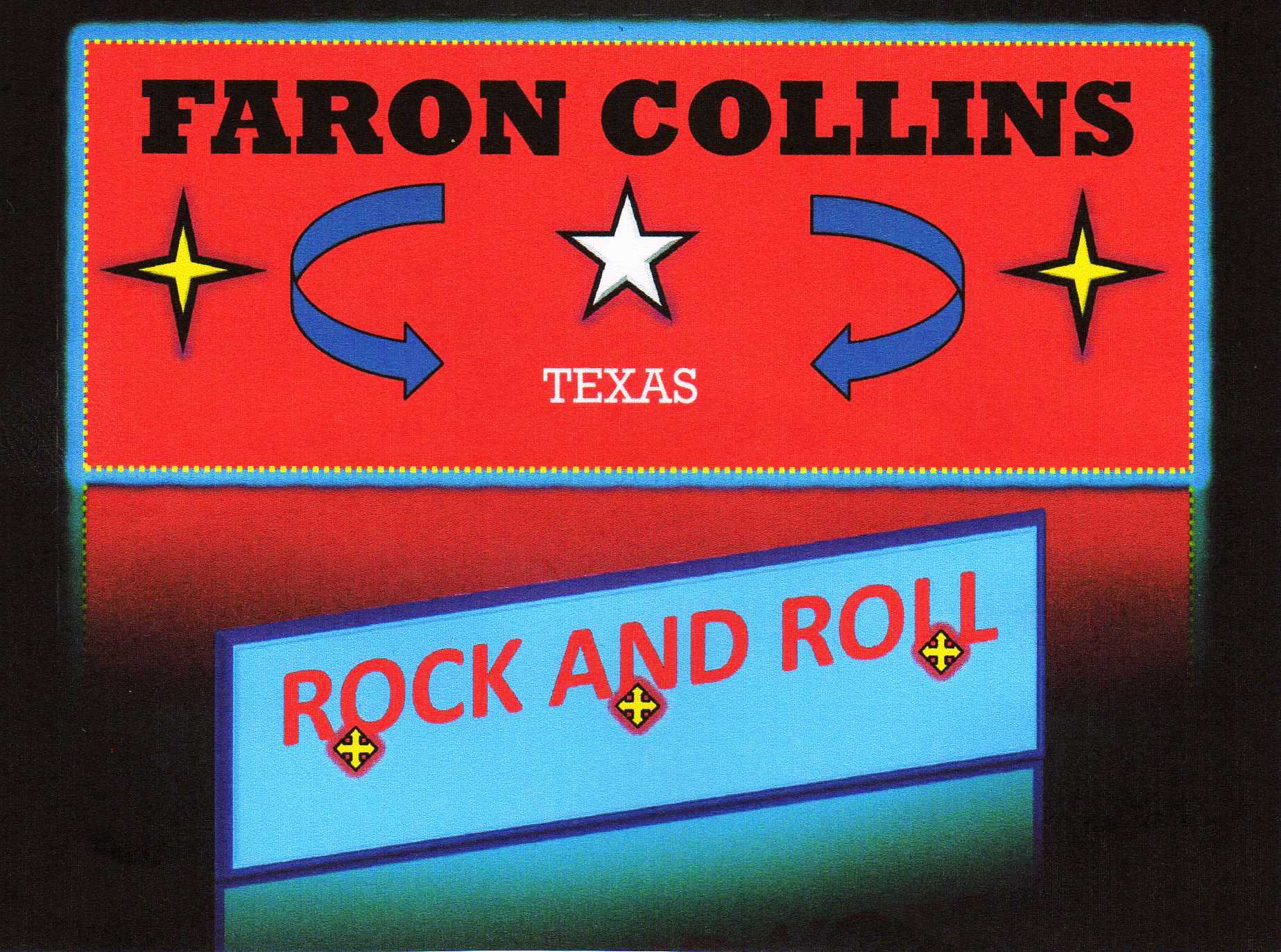 Texas Rock And Roll Banner for Faron Collins